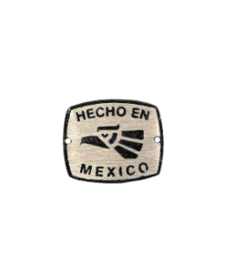 Emblema “Hecho en  México” universal de  metal.